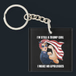 I'm Still A Trump Girl I Make No Apologies Trump  Keychain<br><div class="desc">I'm Still A Trump Girl I Make No Apologies Women Trump 2024 
I'm Still A Trump Girl I Make No Apologies Trump 2024</div>