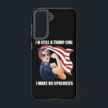 I'm Still A Trump Girl I Make No Apologies Trump  Samsung Galaxy S21 Case<br><div class="desc">I'm Still A Trump Girl I Make No Apologies Women Trump 2024 
I'm Still A Trump Girl I Make No Apologies Trump 2024</div>