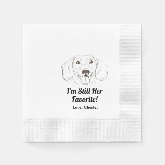 I'm Still Her Favorite! Dachshund Wedding Napkins (Front)