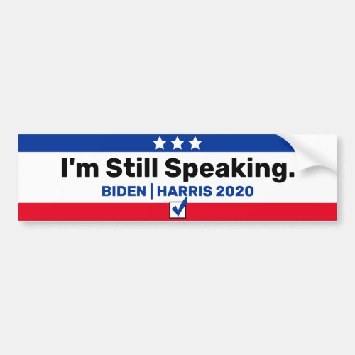 Im Still Speaking Red White Blue Biden Harris Bumper Sticker