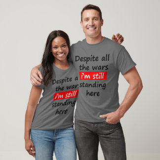 I'm Still Standing T-Shirt