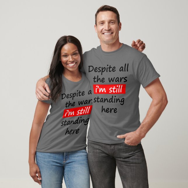 I'm Still Standing T-Shirt (Unisex)