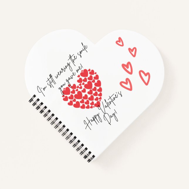 I'm still wearing the smile you gave me  notebook (Front)