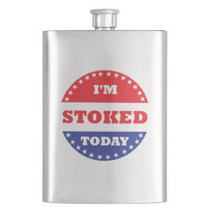 I'm Stoked Today Flask