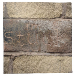 "I'm Stuck" another brick in the wall Cloth Napkin