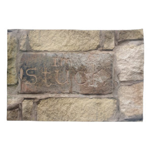 "I'm Stuck" another brick in the wall Pillow Case