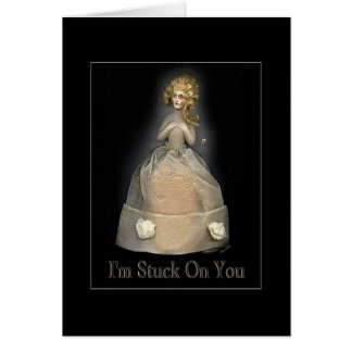 I'm Stuck On You Cards