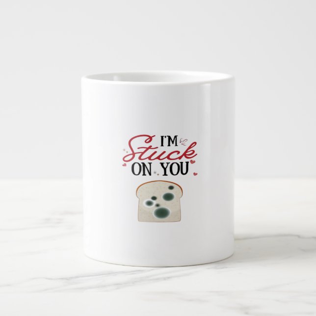 Im Stuck On You Clean Romantic Style  Giant Coffee Mug (Front)
