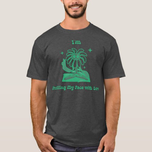 Im Stuffing My Face with Love Gnome Hippie Thanksg T_Shirt