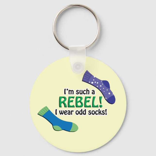 I'm such a rebel, I wear odd socks! Keychain (Front)