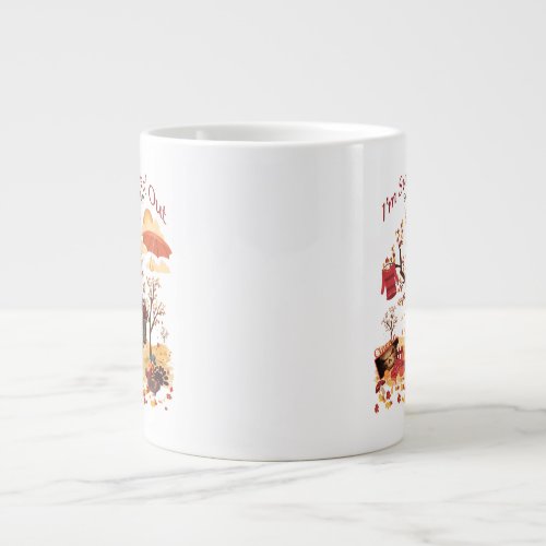 Im Summered Out Ready For Fall _ Autumn Scenery Giant Coffee Mug