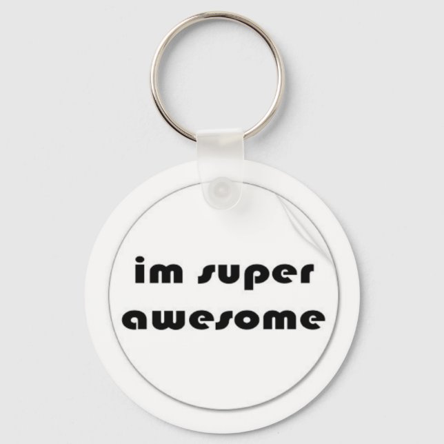 im super awesome keychain. keychain (Front)