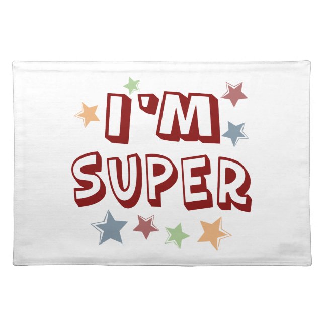 Im Super with Stars Cloth Placemat (Front)