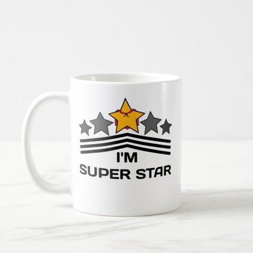 Im superstar coffee mug