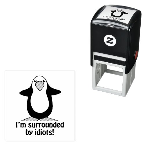 Im Surrounded By Idiots Cute Penguin Self_inking Stamp