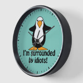 I'm surrounded by idiots! Funny Penguin Clock (Angle)