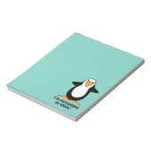 I'm surrounded by idiots Funny Penguin Teal Notepad (Rotated)