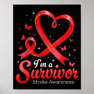 I'm Survivor Stroke Awareness Red Butterfly Poster