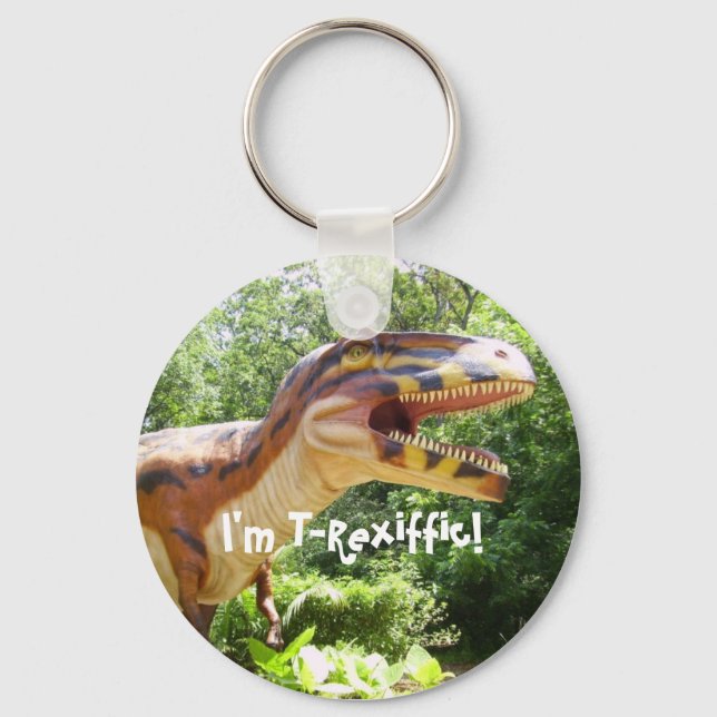 I'm T-Rexiffic! Keychain (Front)
