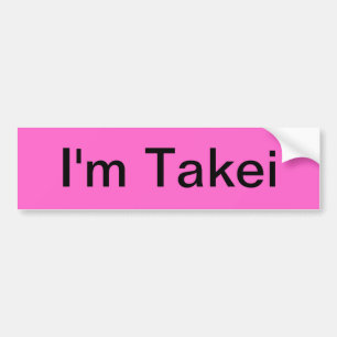 I'm Takei Bumper Sticker