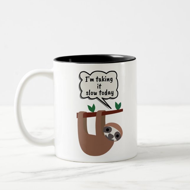 I'm Taking It Slow Today Funny Sloth Two-Tone Coffee Mug (Left)