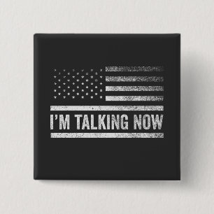 I'm Talking Now Trump Harris Presidential Debate Button