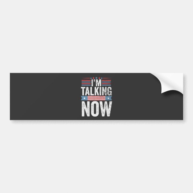 I'm Talking Now Trump Kamala President Debate  Bumper Sticker (Front)