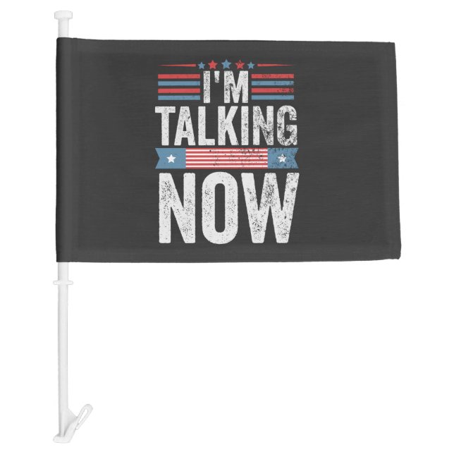 I'm Talking Now Trump Kamala President Debate  Car Flag (Front)