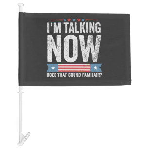 I'm Talking Now Trump Kamala President Debate  Car Flag