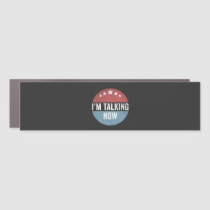 I'm Talking Now Trump Kamala President Debate  Car Magnet