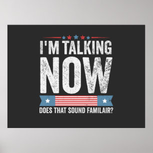 I'm Talking Now Trump Kamala President Debate  Poster