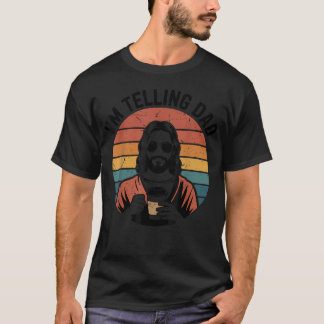 Im Telling Dad Christ Jesus Meme Christian Easter T-Shirt