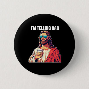 I'm Telling Dad Shirt Funny Religious Christian Je Button