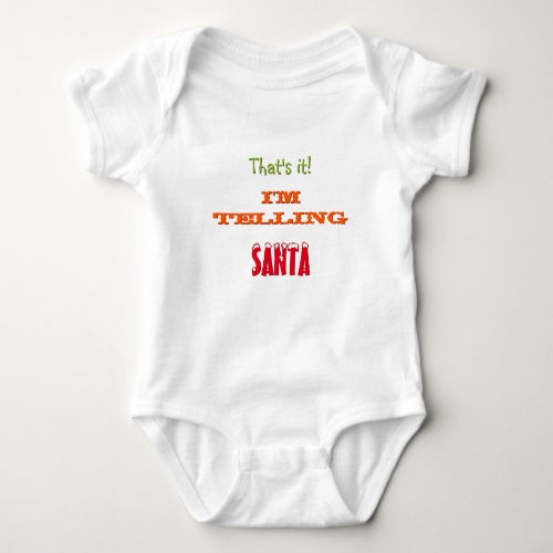 Im Telling Santa Cute Funny Baby Bodysuit Creeper