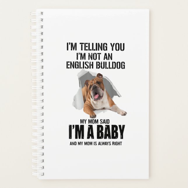 Im Telling You Im Not An English Bulldog Gift Planner (Front)