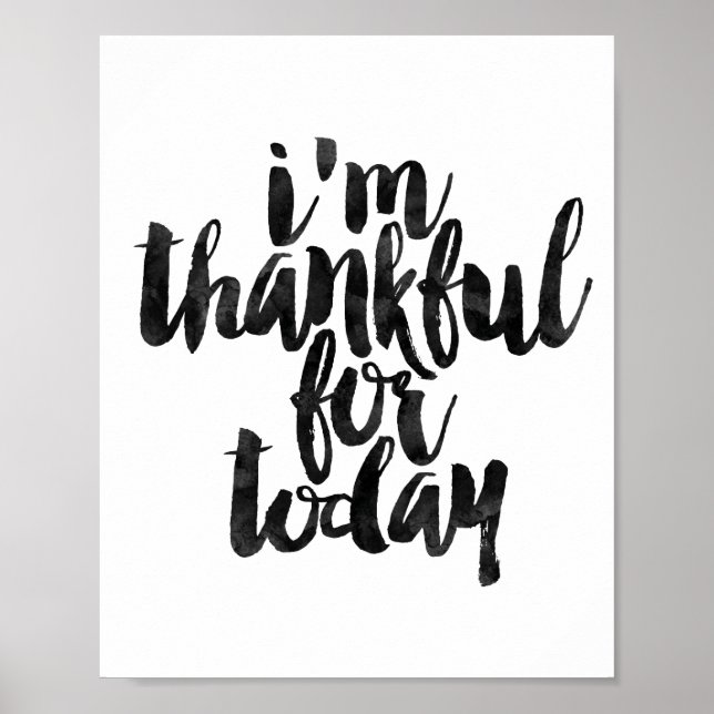 I'm Thankful For Today Poster (Front)