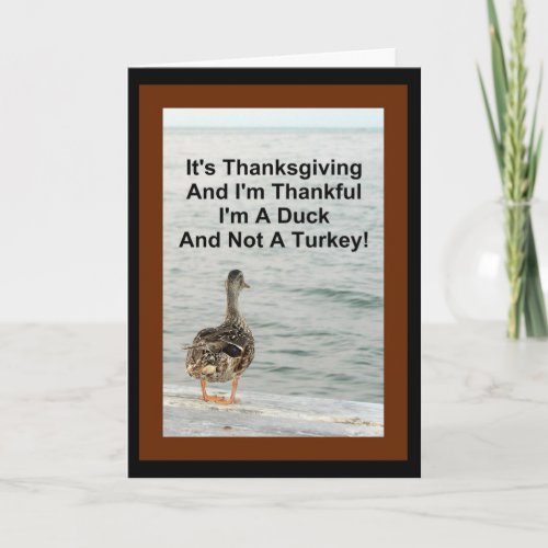 Im Thankful Im A Duck Thanksgiving Card