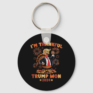 I'm Thankful Trump Won 2024 Took American Ck Thank Keychain