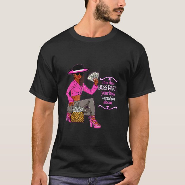 I'm That Boss Urban Slang Female Entrepreneur Prid T-Shirt (Front)