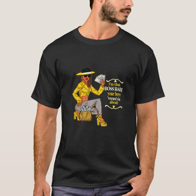 I'm That Boss Urban Slang Female Entrepreneur Prid T-Shirt (Front)
