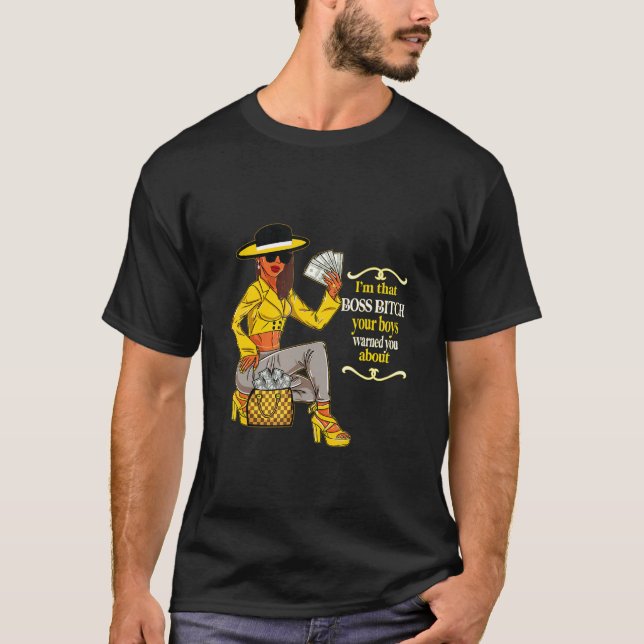 I'm That Boss Urban Slang Female Entrepreneur Prid T-Shirt (Front)