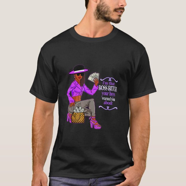 I'm That Boss Urban Slang Female Entrepreneur Prid T-Shirt (Front)