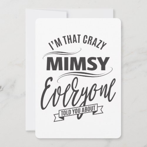 Im That Crazy Mimsy T_shirt