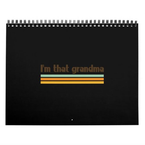 Im That Grandma Calendar