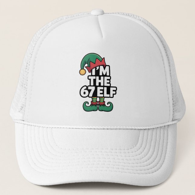 Im The 67 Elf Six Seven Elf Meme Christmas  Trucker Hat (Front)