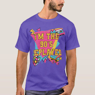 Im the 90s Replayed 1990 Cool Chill Easygoing Rad T-Shirt