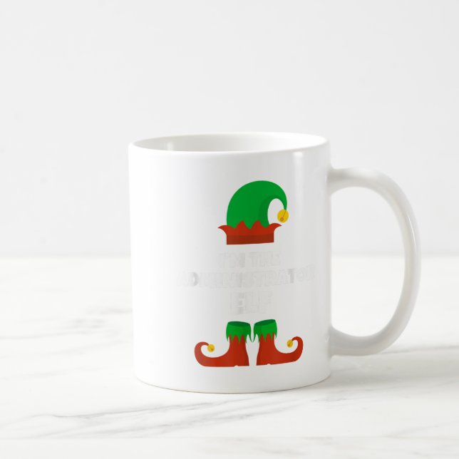 I'm The Administrator Elf Family Pajama Christmas  Coffee Mug (Right)