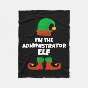 I'm The Administrator Elf Family Pajama Christmas Fleece Blanket