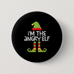 I'm The Angry Elf Matching Christmas Elf Shirt  Button