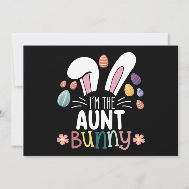 I'm The Aunt Bunny Easter Family Matching Invitation (Front)